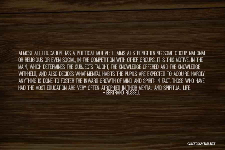 Growth In Education Quotes By Bertrand Russell