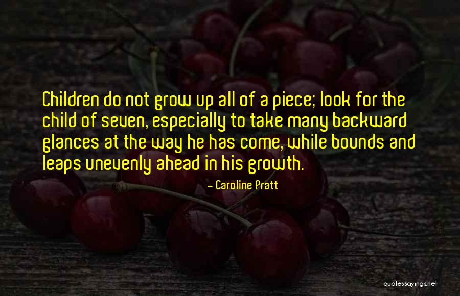 Growth In Education Quotes By Caroline Pratt