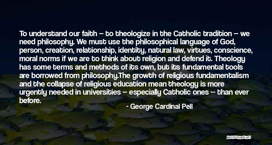 Growth In Education Quotes By George Cardinal Pell