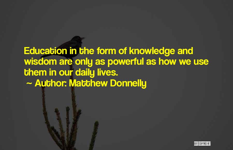 Growth In Education Quotes By Matthew Donnelly