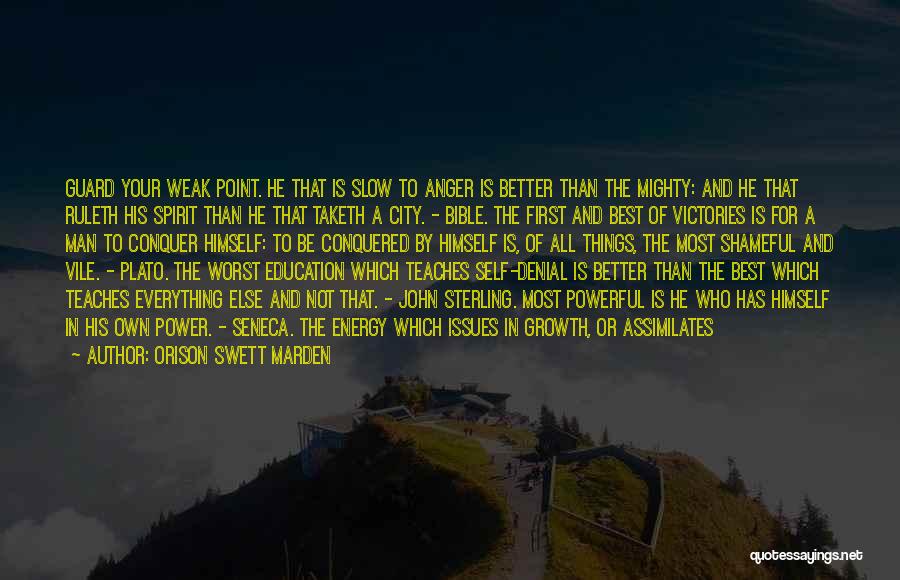 Growth In Education Quotes By Orison Swett Marden