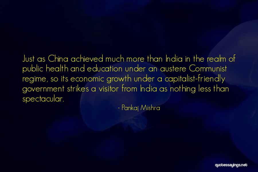 Growth In Education Quotes By Pankaj Mishra