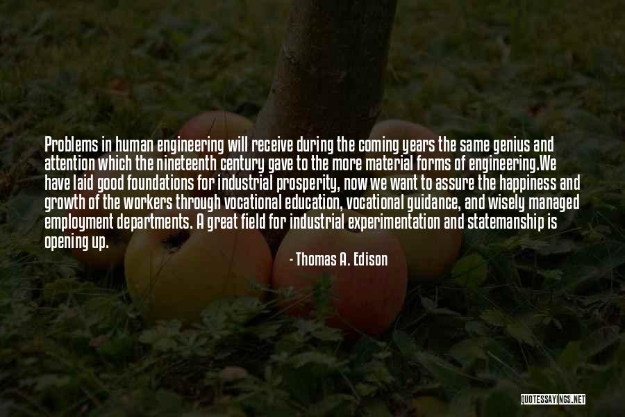 Growth In Education Quotes By Thomas A. Edison