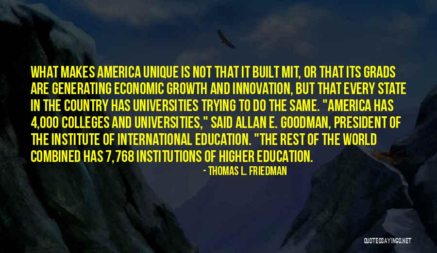 Growth In Education Quotes By Thomas L. Friedman