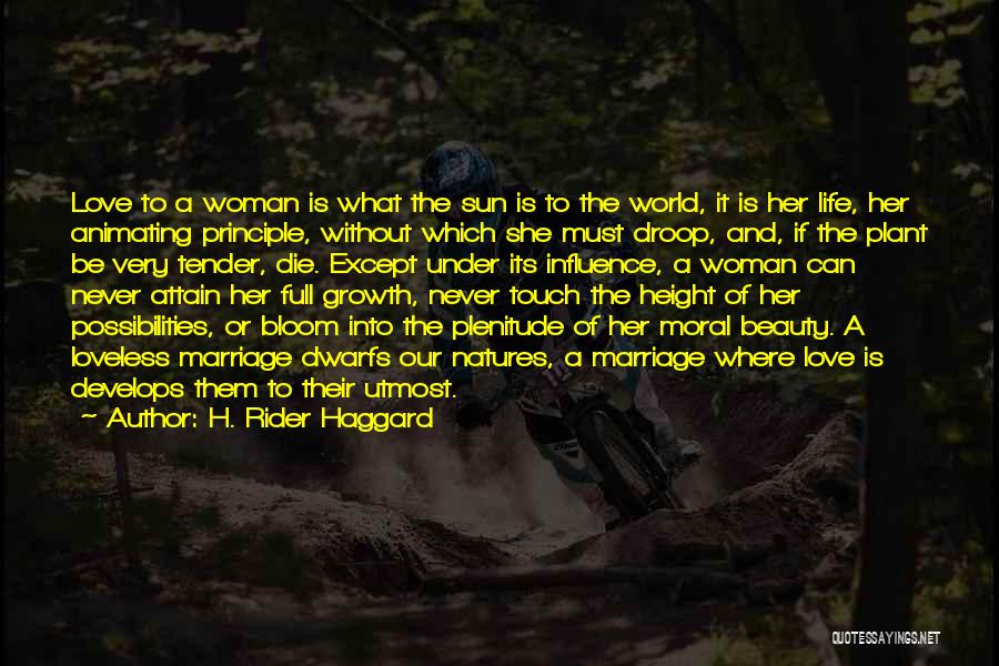 Growth In Marriage Quotes By H. Rider Haggard