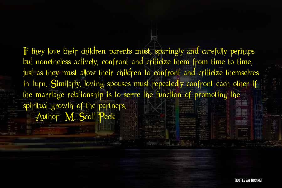 Growth In Marriage Quotes By M. Scott Peck