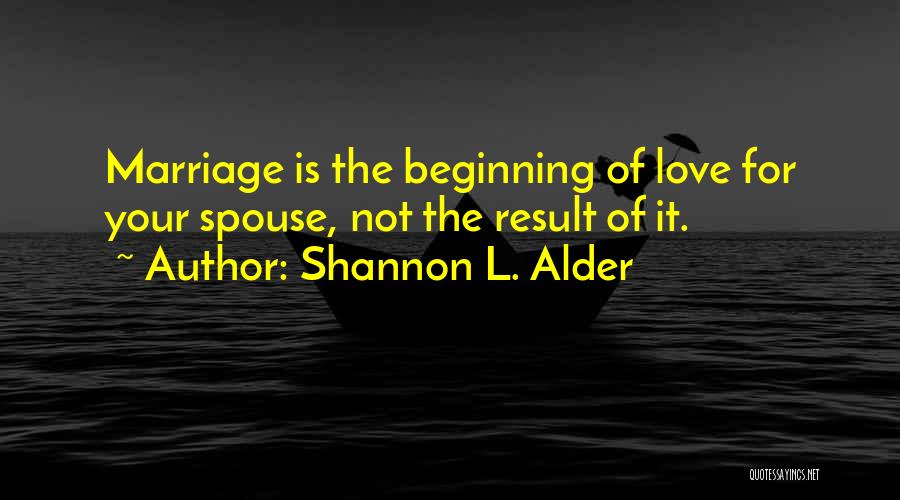 Growth In Marriage Quotes By Shannon L. Alder