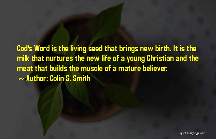 Growth In The Bible Quotes By Colin S. Smith