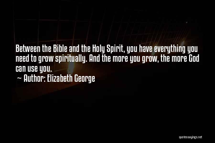 Growth In The Bible Quotes By Elizabeth George