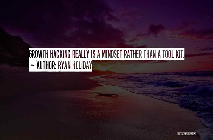 Growth Mindset Quotes By Ryan Holiday