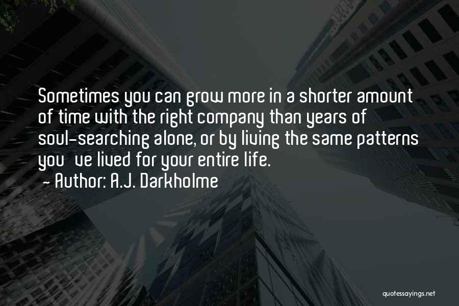 Growth Of A Company Quotes By A.J. Darkholme