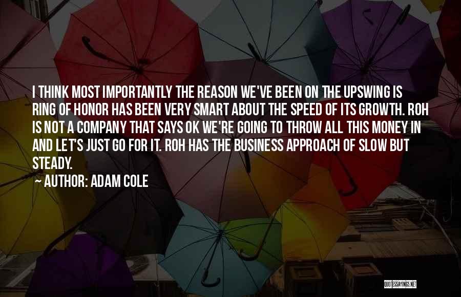 Growth Of A Company Quotes By Adam Cole