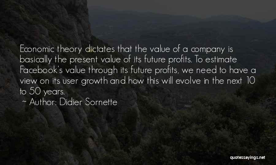 Growth Of A Company Quotes By Didier Sornette