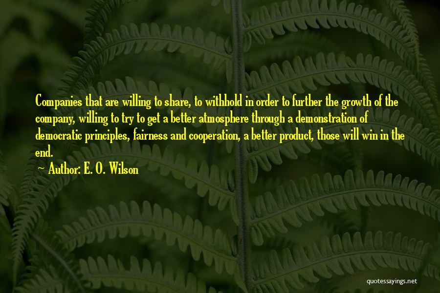Growth Of A Company Quotes By E. O. Wilson