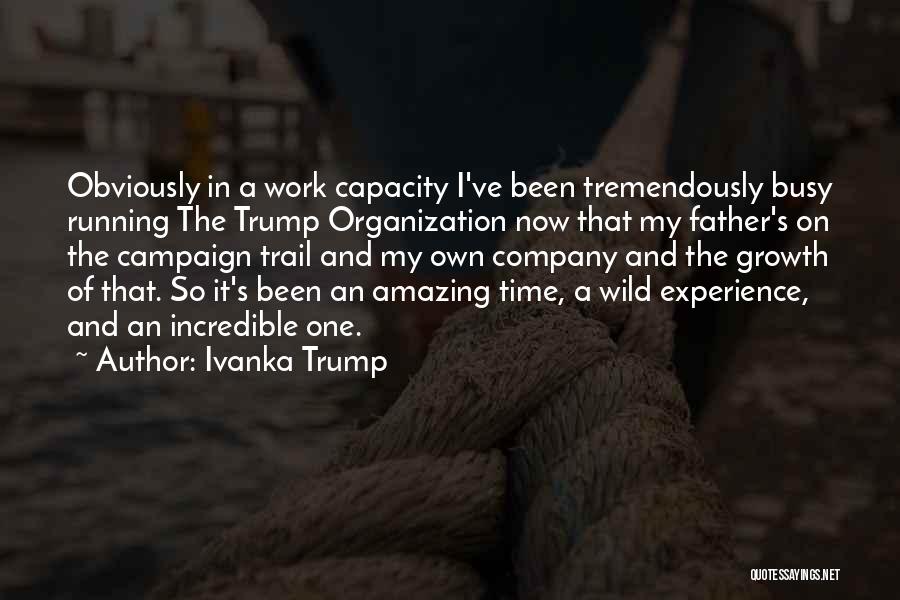 Growth Of A Company Quotes By Ivanka Trump