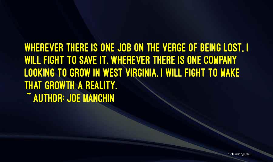 Growth Of A Company Quotes By Joe Manchin