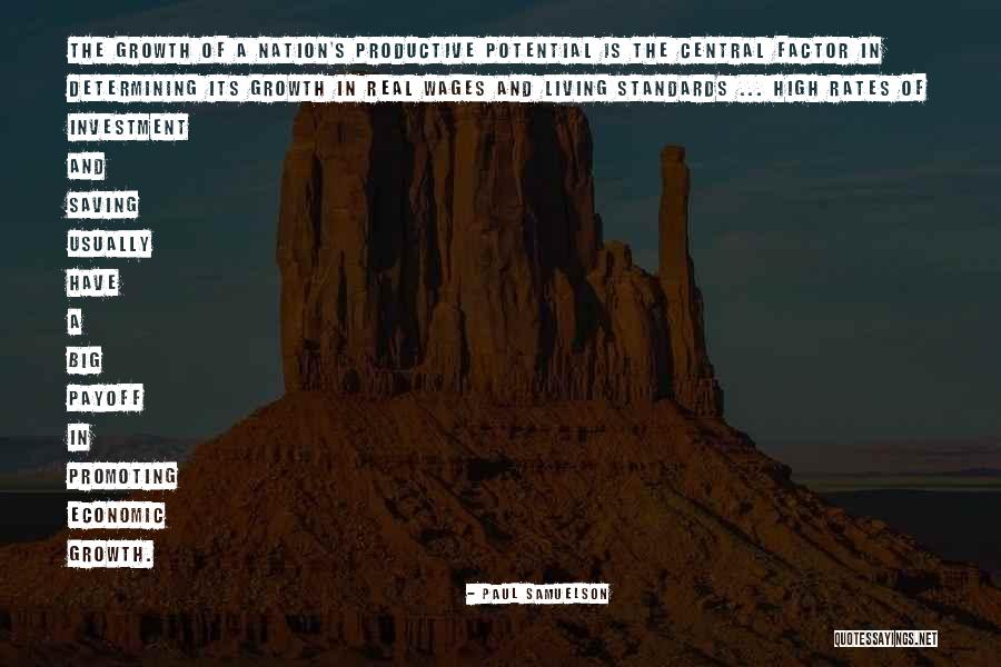Growth Of A Nation Quotes By Paul Samuelson Growth Of A Nation Quotes By Paul Samuelson