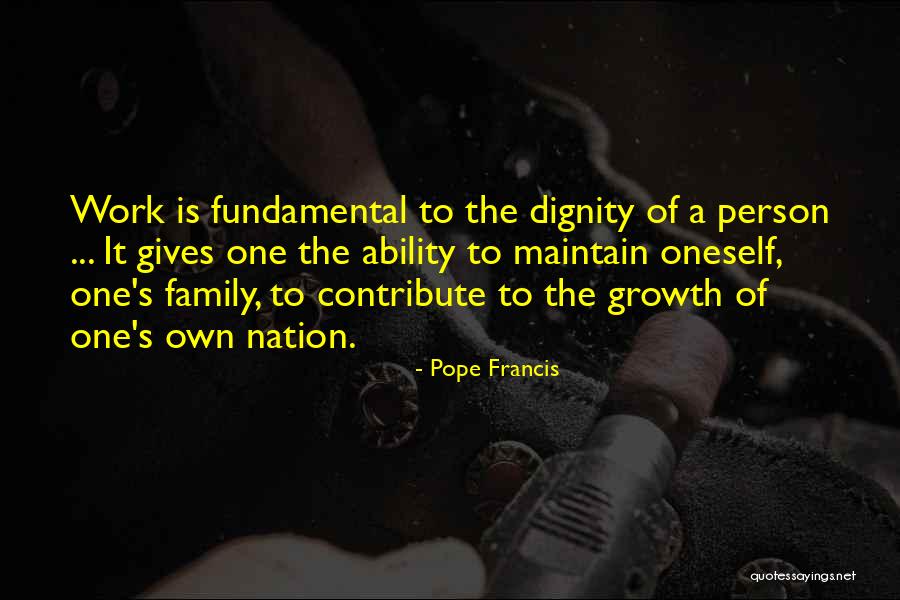 Growth Of A Nation Quotes By Pope Francis Growth Of A Nation Quotes By Pope Francis