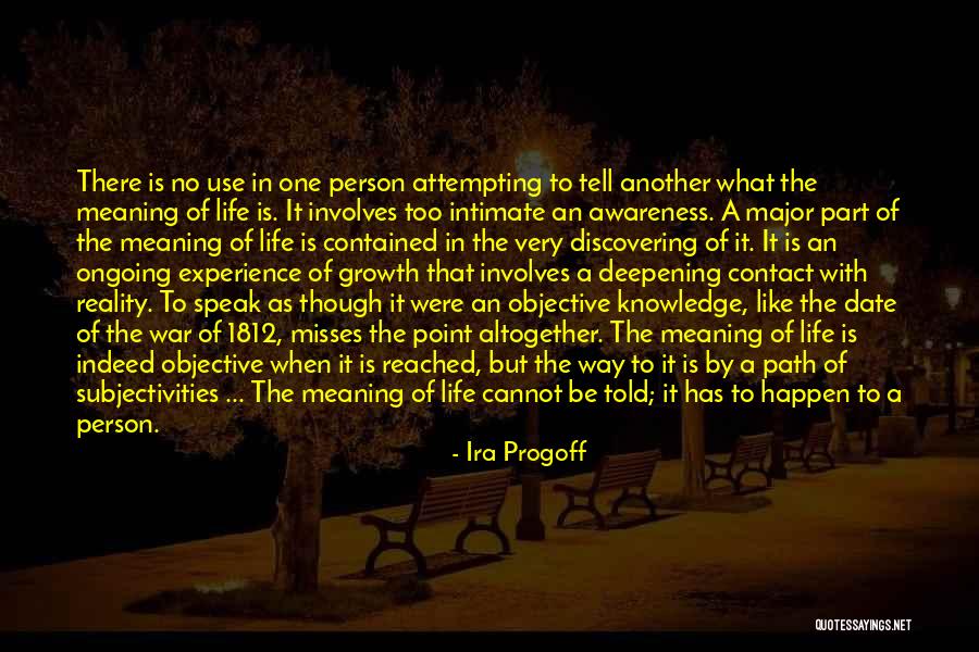 Growth Of Awareness Quotes By Ira Progoff Growth Of Awareness Quotes By Ira Progoff