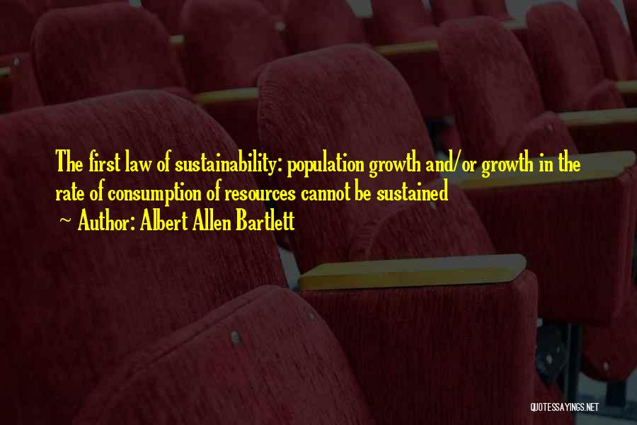 Growth Of Population Quotes By Albert Allen Bartlett