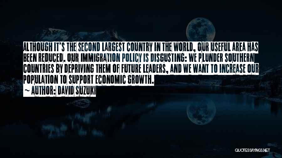 Growth Of Population Quotes By David Suzuki