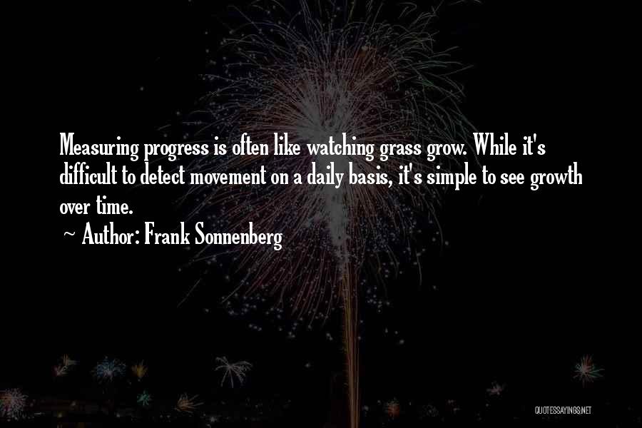 Growth Quotes By Frank Sonnenberg