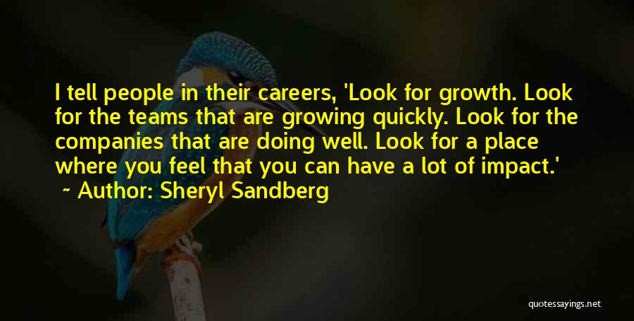 Growth Quotes By Sheryl Sandberg