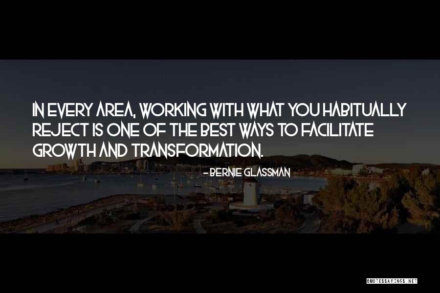 Growth Transformation Quotes By Bernie Glassman Growth Transformation Quotes By Bernie Glassman