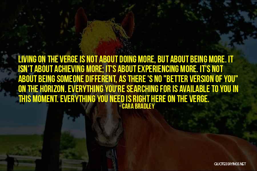 Growth Transformation Quotes By Cara Bradley Growth Transformation Quotes By Cara Bradley