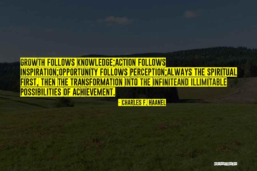 Growth Transformation Quotes By Charles F. Haanel Growth Transformation Quotes By Charles F. Haanel