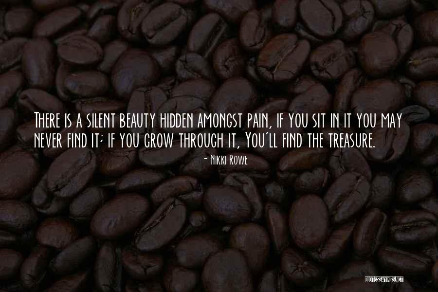 Growth Transformation Quotes By Nikki Rowe Growth Transformation Quotes By Nikki Rowe