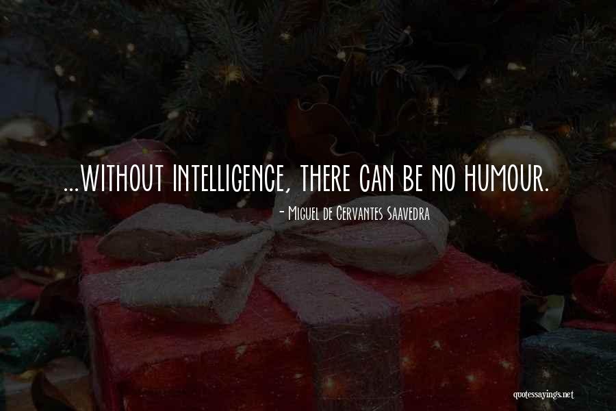 Growup Quotes By Miguel De Cervantes Saavedra Growup Quotes By Miguel De Cervantes Saavedra