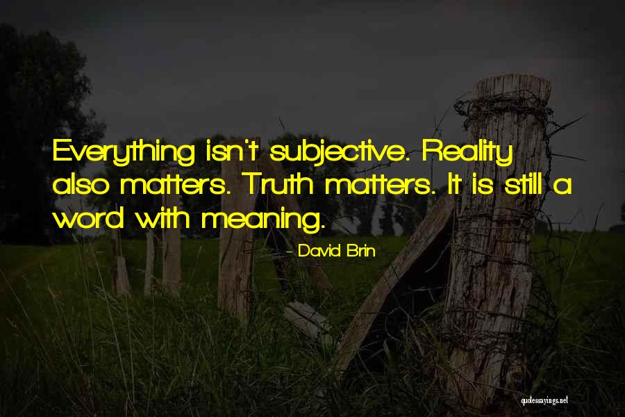 Growups Quotes By David Brin Growups Quotes By David Brin