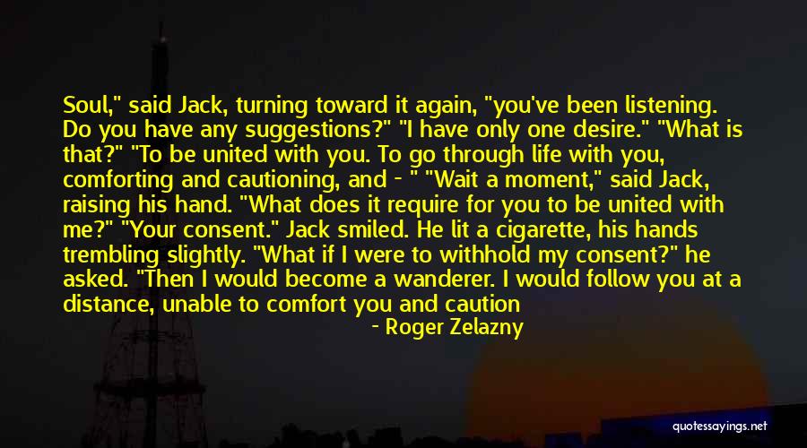 Grozdana Olujic Nebeska Quotes By Roger Zelazny Grozdana Olujic Nebeska Quotes By Roger Zelazny