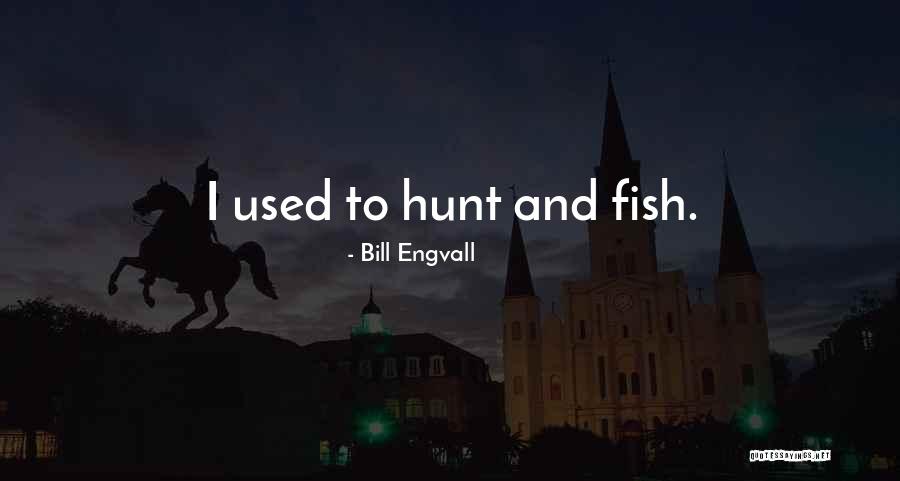 Grozio Chirurgija Quotes By Bill Engvall Grozio Chirurgija Quotes By Bill Engvall