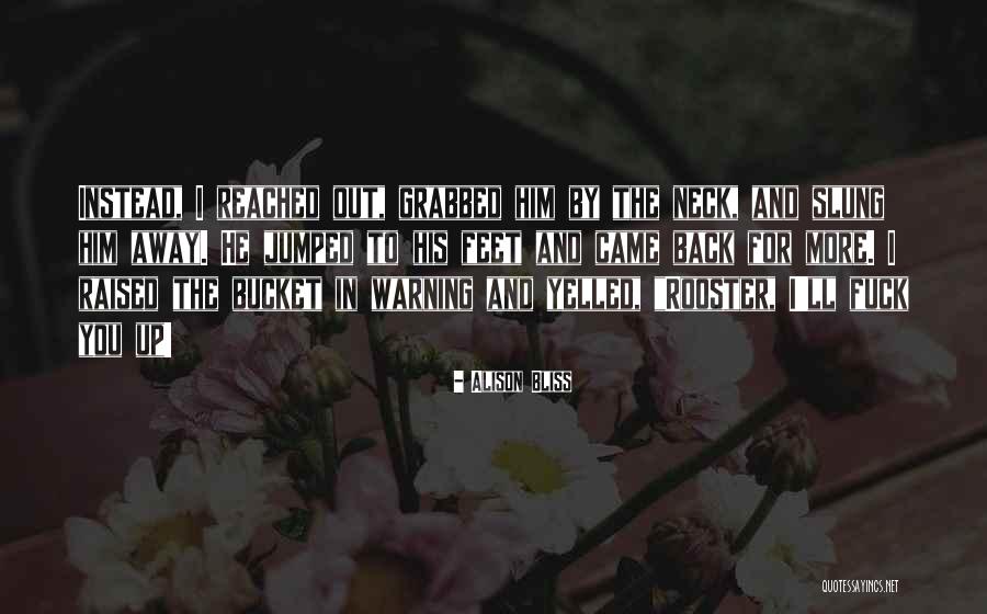 Grozne Pieprzyki Quotes By Alison Bliss Grozne Pieprzyki Quotes By Alison Bliss