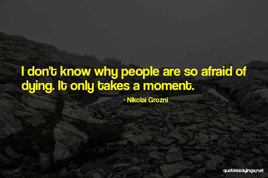 Grozni Quotes By Nikolai Grozni Grozni Quotes By Nikolai Grozni