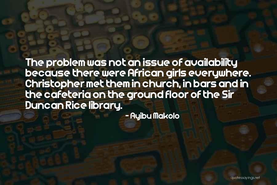 Grrdrr Quotes By Ayibu Makolo Grrdrr Quotes By Ayibu Makolo