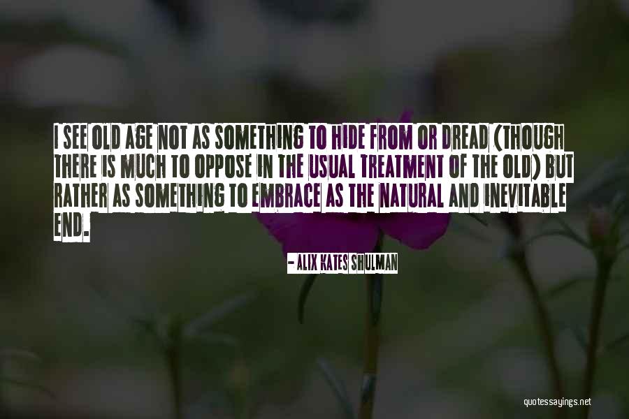 Grrrls Quotes By Alix Kates Shulman Grrrls Quotes By Alix Kates Shulman