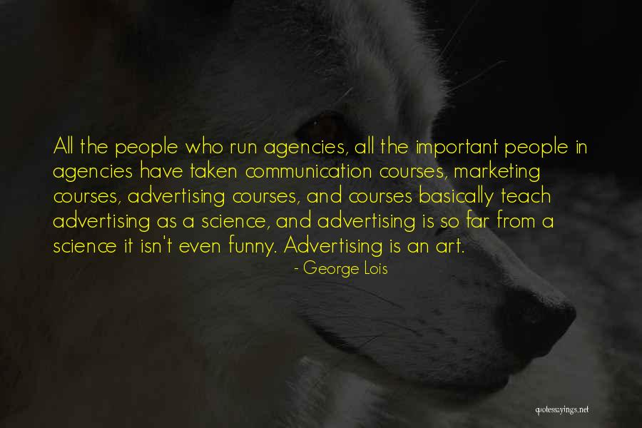 Grrrrr Quotes By George Lois Grrrrr Quotes By George Lois