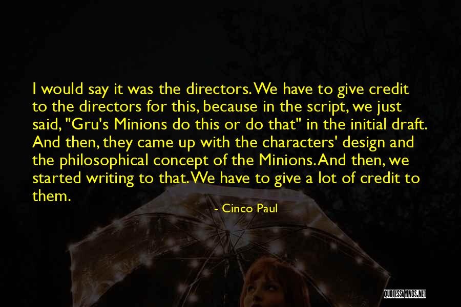 Gru 2 Quotes By Cinco Paul Gru 2 Quotes By Cinco Paul