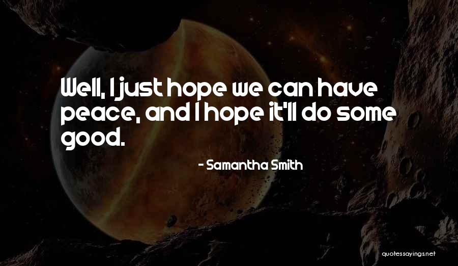 Gruaja Ne Quotes By Samantha Smith Gruaja Ne Quotes By Samantha Smith