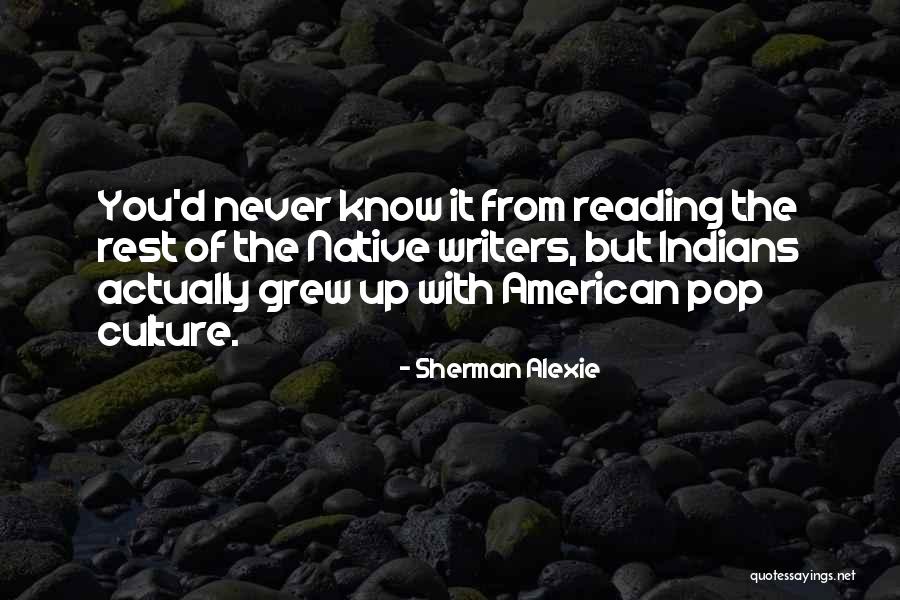 Grubach Quotes By Sherman Alexie Grubach Quotes By Sherman Alexie