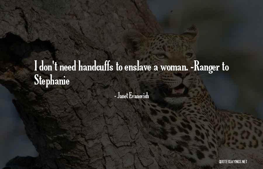Grubbing Equipment Quotes By Janet Evanovich