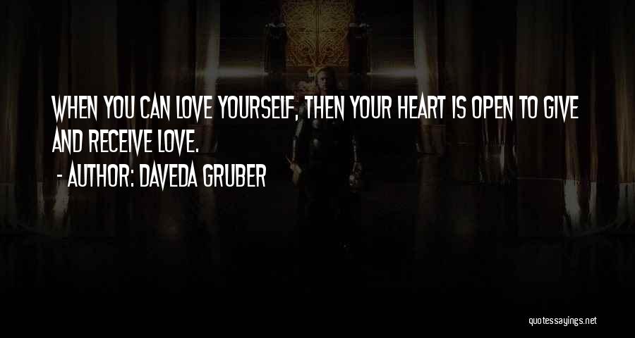 Gruber Quotes By Daveda Gruber