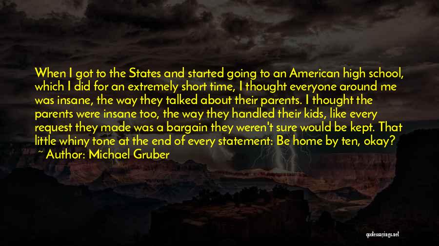 Gruber Quotes By Michael Gruber