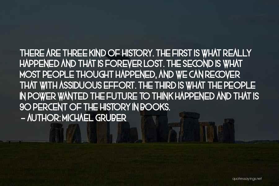 Gruber Quotes By Michael Gruber