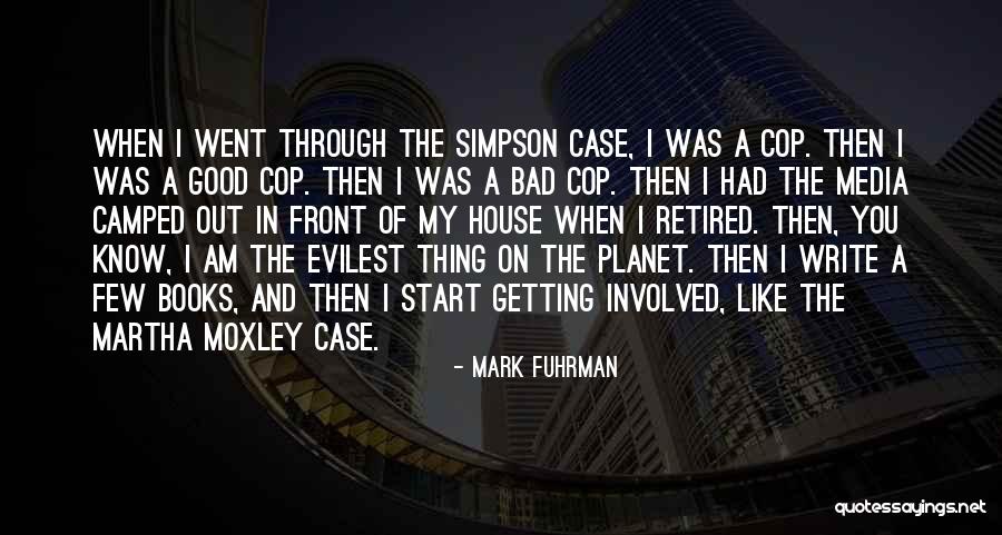 Grubicide Quotes By Mark Fuhrman Grubicide Quotes By Mark Fuhrman