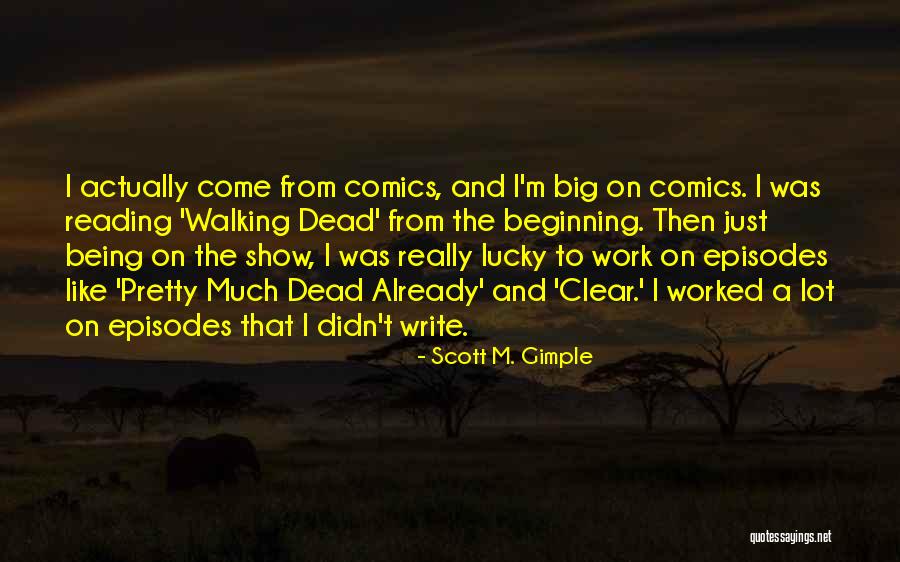 Grubler Criterion Quotes By Scott M. Gimple Grubler Criterion Quotes By Scott M. Gimple