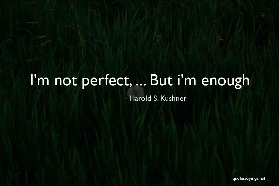 Grubor Quotes By Harold S. Kushner Grubor Quotes By Harold S. Kushner